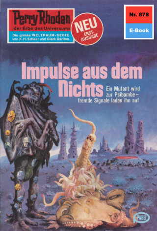 Ernst Vlcek: Perry Rhodan 878: Impulse aus dem Nichts