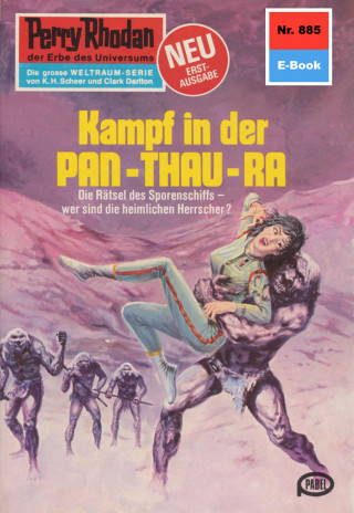 William Voltz: Perry Rhodan 885: Kampf in der Pan-Thau-Ra