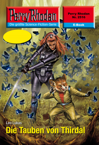 Leo Lukas: Perry Rhodan 2516: Die Tauben von Thirdal