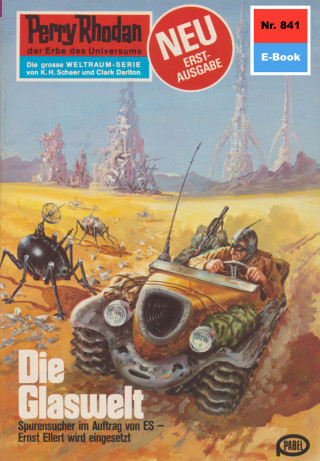 Clark Darlton: Perry Rhodan 841: Die Glaswelt