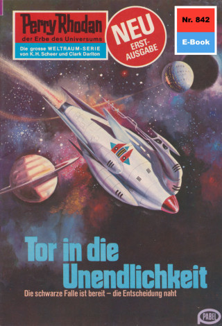 H.G. Francis: Perry Rhodan 842: Tor in die Unendlichkeit