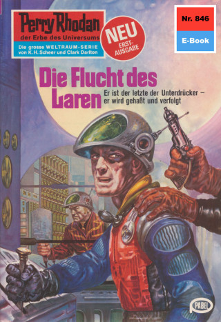 Ernst Vlcek: Perry Rhodan 846: Die Flucht des Laren