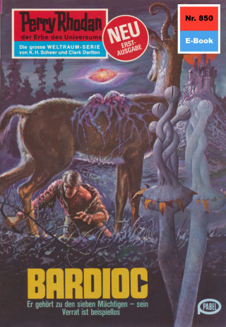 William Voltz: Perry Rhodan 850: Bardioc