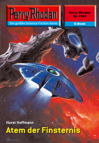 Horst Hoffmann: Perry Rhodan 2363: Atem der Finsternis