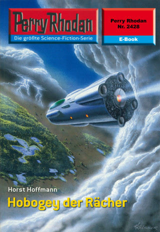 Horst Hoffmann: Perry Rhodan 2428: Hobogey der Rächer