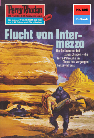 Kurt Mahr: Perry Rhodan 805: Flucht von Intermezzo