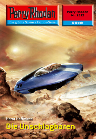 Horst Hoffmann: Perry Rhodan 2312: Die Unschlagbaren