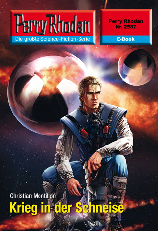 Christian Montillon: Perry Rhodan 2587: Krieg in der Schneise