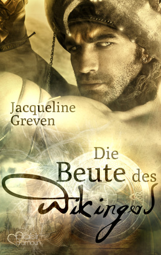 Jacqueline Greven: Die Beute des Wikingers