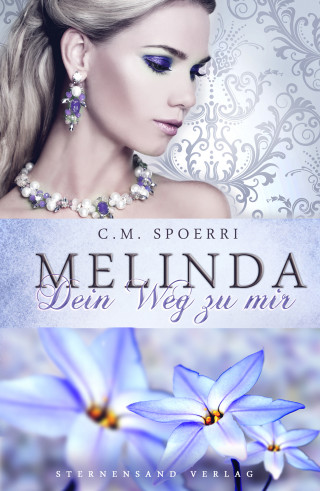 C. M. Spoerri: Melinda: Dein Weg zu mir