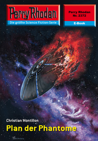 Christian Montillon: Perry Rhodan 2372: Plan der Phantome