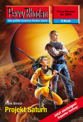 Frank Borsch: Perry Rhodan 2500: Projekt Saturn