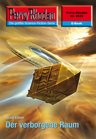 Arndt Ellmer: Perry Rhodan 2536: Der verborgene Raum