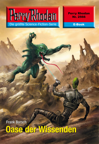 Frank Borsch: Perry Rhodan 2566: Oase der Wissenden