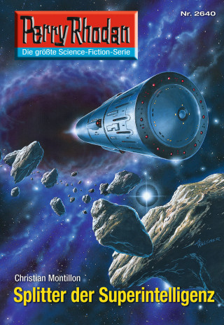 Christian Montillon: Perry Rhodan 2640: Splitter der Superintelligenz