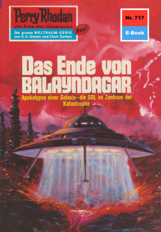 William Voltz: Perry Rhodan 717: Das Ende von Balayndagar