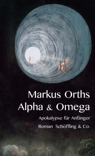 Markus Orths: Alpha & Omega