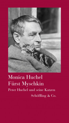 Monica Huchel: Fürst Myschkin