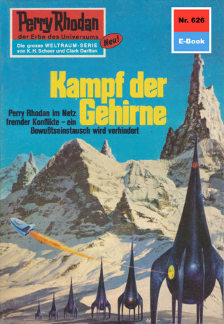 Kurt Mahr: Perry Rhodan 626: Kampf der Gehirne