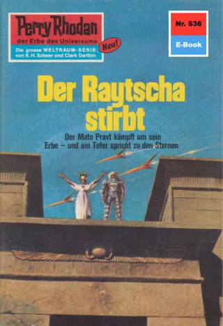 H.G. Francis: Perry Rhodan 636: Der Raytscha stirbt