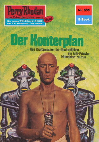 Ernst Vlcek: Perry Rhodan 638: Der Konterplan