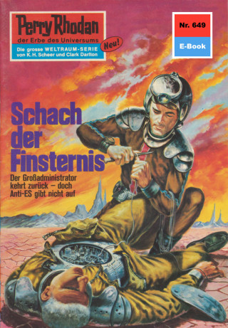 Kurt Mahr: Perry Rhodan 649: Schach der Finsternis