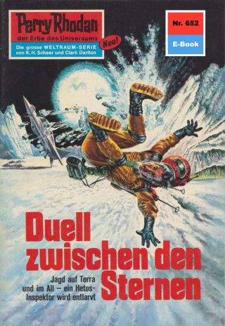 H.G. Francis: Perry Rhodan 652: Duell zwischen den Sternen