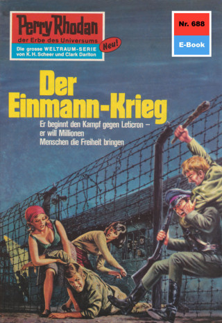 H.G. Francis: Perry Rhodan 688: Der Einmann-Krieg