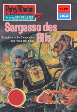 Clark Darlton: Perry Rhodan 691: Sargasso des Alls