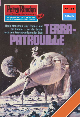 William Voltz: Perry Rhodan 768: TERRA-PATROUILLE