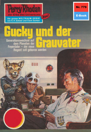 Ernst Vlcek: Perry Rhodan 779: Gucky und der Grauvater