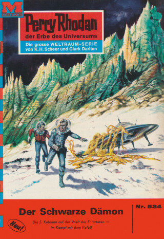 William Voltz: Perry Rhodan 534: Der Schwarze Dämon