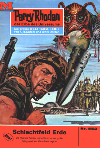 Ernst Vlcek: Perry Rhodan 552: Schlachtfeld Erde
