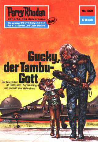 Clark Darlton: Perry Rhodan 560: Gucky, der Tambu-Gott