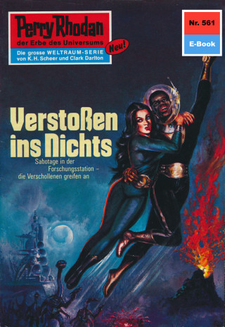 William Voltz: Perry Rhodan 561: Verstoßen ins Nichts