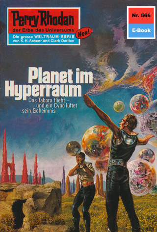 William Voltz: Perry Rhodan 566: Planet im Hyperraum