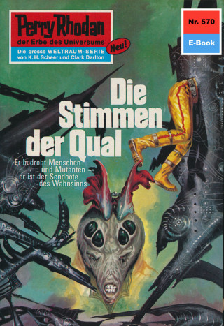 Ernst Vlcek: Perry Rhodan 570: Die Stimmen der Qual