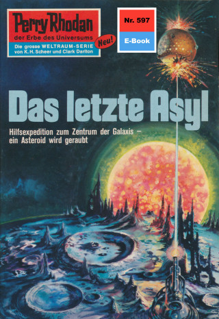 Ernst Vlcek: Perry Rhodan 597: Das letzte Asyl