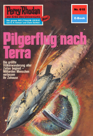 Ernst Vlcek: Perry Rhodan 610: Pilgerflug nach Terra