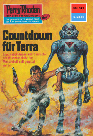 Ernst Vlcek: Perry Rhodan 672: Countdown für Terra