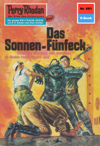 Kurt Mahr: Perry Rhodan 681: Das Sonnen-Fünfeck