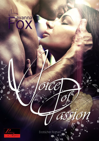 Savanna Fox: Alpha Unit 1: Voice of Passion