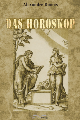 Alexandre Dumas: Das Horoskop