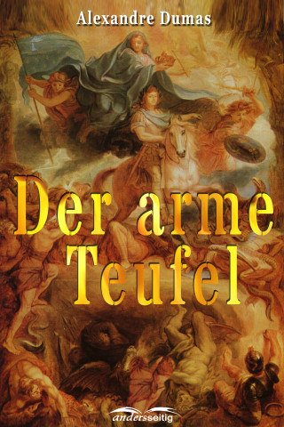 Alexandre Dumas: Der arme Teufel