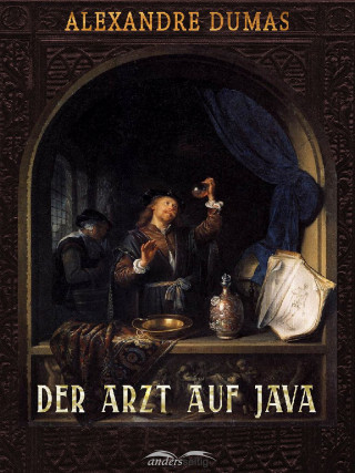 Alexandre Dumas: Der Arzt auf Java