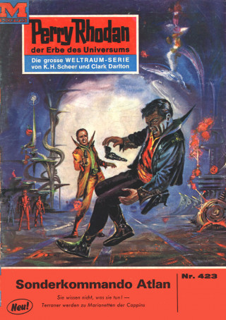 Clark Darlton: Perry Rhodan 423: Sonderkommando Atlan
