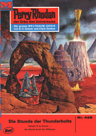 William Voltz: Perry Rhodan 428: Die Stunde der Thunderbolts