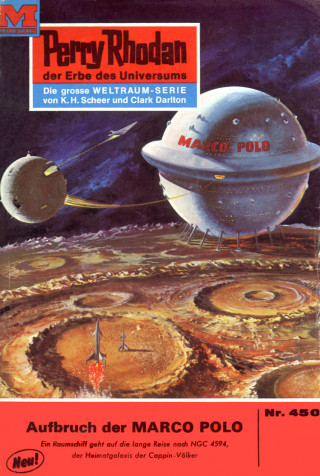 K.H. Scheer: Perry Rhodan 450: Aufbruch der MARCO POLO