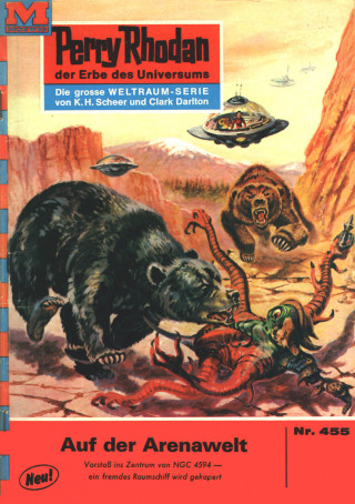William Voltz: Perry Rhodan 455: Auf der Arenawelt