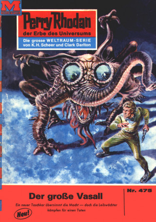 William Voltz: Perry Rhodan 475: Der große Vasall